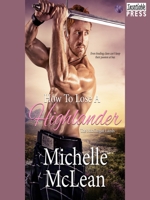 Title details for How to Lose a Highlander by Michelle McLean - Available